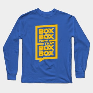 'Box Box, Copy That, Box Box' F1 Message Design Long Sleeve T-Shirt